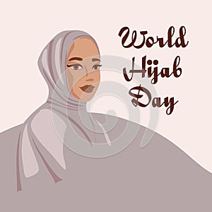 World hijab day. Good for the world hijab day celebration. Beautiful girl in a hijab. Flat design. Flyer design. Vector