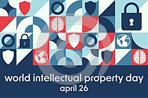 World Intellectual Property Day. April 26. Holiday concept. Template for background, banner, card, poster with text