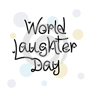 World Laughter Day.