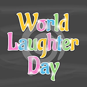 World Laughter Day.