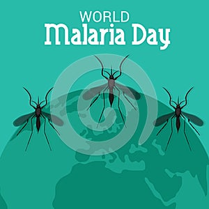 World Malaria Day.