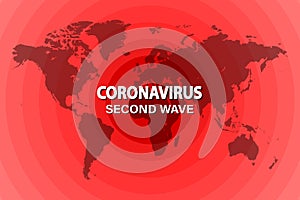 World map with an illustration of the spread of the second wave of coronavirus. Vector illustration.