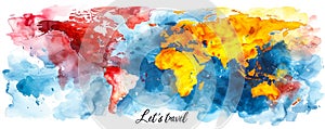 World map in watercolor with Lets travel inscription encourages exploration, adventure, global tourism, and the joy of