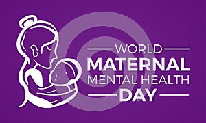 World Maternal Mental Health Day Internationally Celebrated On May 6 in Every Year. Banner, Poster International Awareness