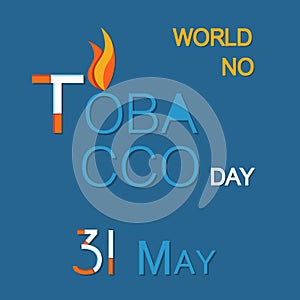 World No Tabacco Day 31th May Poster with Text