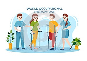 World Occupational Therapy Day Celebration Hand Drawn Cartoon Flat Illustration with Physical Therapists to Maintain and Recover