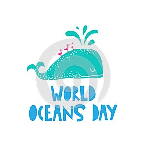 World oceans day card, emblem, sign with cute whale and birds in cartoon style