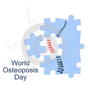 World Osteoporosis Day. Human spine with disease and pain.Fragile and broken bones.Skeleton falls apart by puzzles. Movement disab