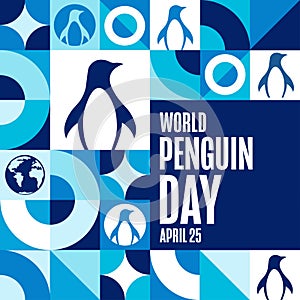 World Penguin Day. April 25. Holiday concept. Template for background, banner, card, poster with text inscription