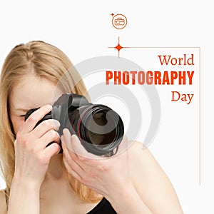 World photography day text in orange with caucasian female photographer using slr camera on white