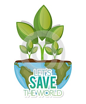 world with plant lets save the world