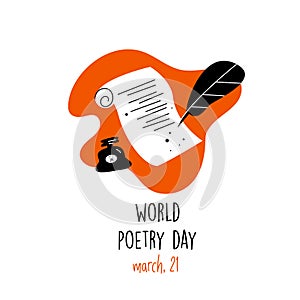 World poetry day, march 21.Vector illustration of feathe, manuscript and ink. Ideal for greeting card, poster, banner