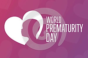 World Prematurity Day concept. 17 November. Template for background, banner, card, poster with text inscription. Vector