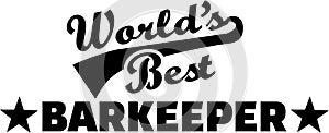 World`s Best Barkeeper Bartender Barman
