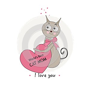 World`s best cat mom. Mother`s day greeting card with cat and heart