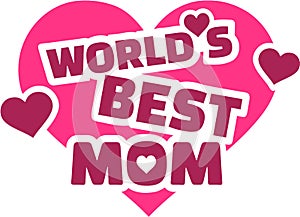 World`s best Mom Hearts