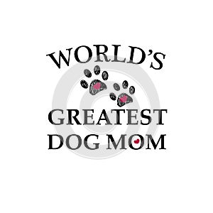 World`s greatest black dog mom. Mother`s day greeting card with cat