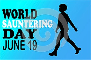 World Sauntering Day Vector illustration photo