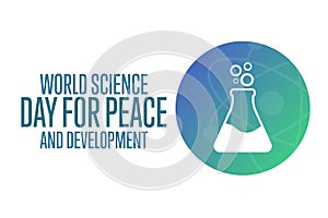 World Science Day for Peace and Development. November 10. Holiday concept. Template for background, banner, card, poster