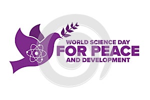 World Science Day for Peace and Development. November 10. Holiday concept. Template for background, banner, card, poster