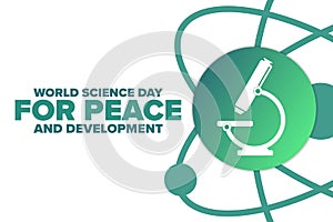 World Science Day for Peace and Development. November 10. Holiday concept. Template for background, banner, card, poster