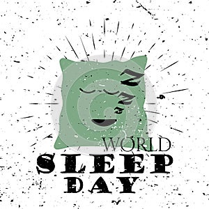 World Sleep Day Black Lettering Typography with zzz pillow and burst on a Old Textured Background. photo