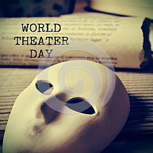 World theater day, with a retro effect