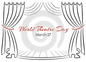 World theatre day vector greeting card with curtains and scene