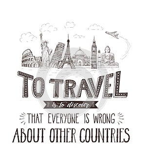 World travel and sights. Tourism banner with hand-lettering quote.