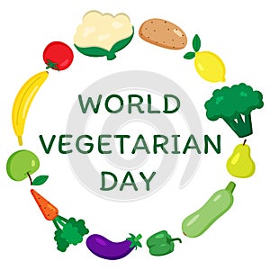 World vegetarian day, greeting card with typography and different fruits and vegetables. Vegetarian poster. Frame with