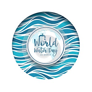 World water day banner - text in circle groove frame with abstract blue water wave texture vector design