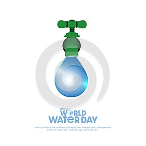 World Water Day concept. Water Conservation and World Environmental Protection Concept