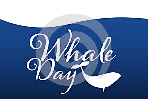 World Whale Day. Holiday concept. Template for background, banner, card, poster with text inscription. Vector EPS10