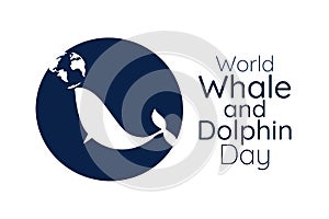 World Whale and Dolphin Day. Holiday concept. Template for background, banner, card, poster with text inscription