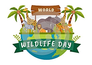 World Wildlife Day on March 3rd to Raise Animal Awareness, Plant and Preserve Their Habitat in Forest in Flat Cartoon Illustration