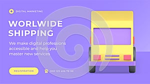 Worldwide shopping cargo delivery truck purchase order carrier social media banner 3d icon vector