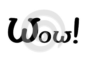 Wow exclamation word hand written lettering vector illustration for greeting cards, tags, speech bubble