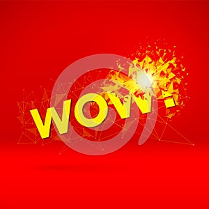 Wow exploding sign with particles for party or commercial sale offering with red and yellow explosion