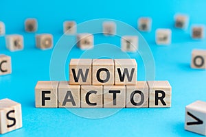 Wow factor - words from wooden blocks with letters