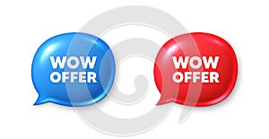 Wow offer tag. Great Sale price sign. Chat speech bubble 3d icons. Vector