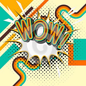 WOW - retro lettering with shadows, halftone pattern on retro poster background.