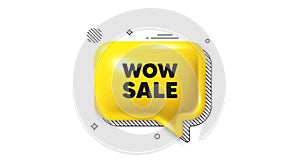 Wow Sale tag. Special offer price sign. 3d speech bubble icon. Vector