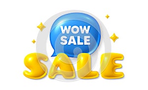 Wow Sale tag. Special offer price sign. Sale text 3d banner with chat bubble. Vector