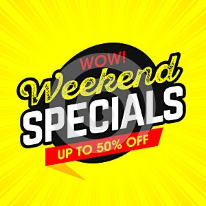 Wow! Weekend Specials bright banner photo