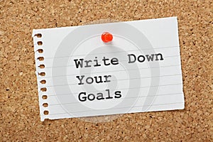 Write Down Your Goals