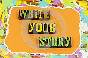 Write tell story share personal storytelling communication written experience