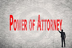 Write words on wall, Power Of Attorney