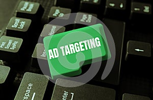 Writing displaying text Ad Targeting. Internet Concept target the most receptive audiences with certain traits