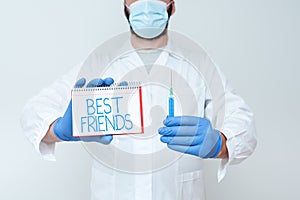 Writing displaying text Best Friends. Internet Concept A person you value above other persons Forever buddies Scientist