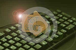 Writing displaying text Best Service. Concept meaning finest reviewed assistance provided by a system to its customer